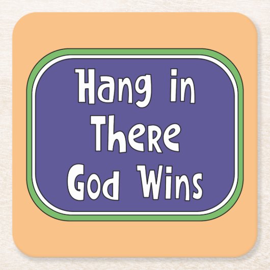 Hang in There - Der Gott gewinnt Rechteckiger Pappuntersetzer (Vorderseite)