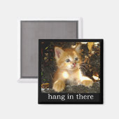 Hang in There - Kitten Magnet (Vorderseite/Rückseite)