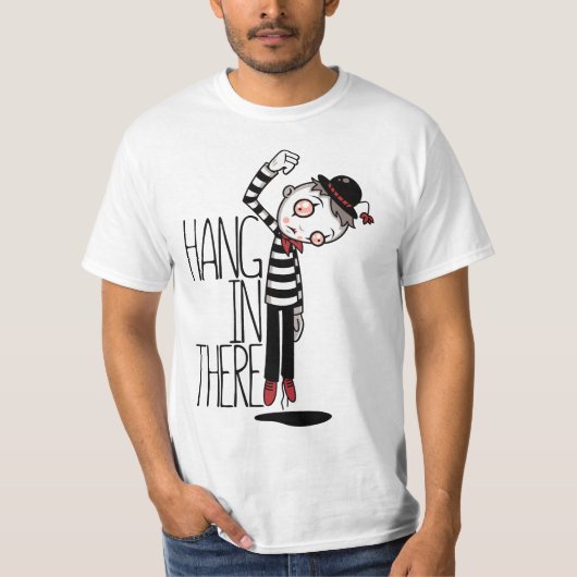 Hang in There Mime T-Shirt (Vorderseite)