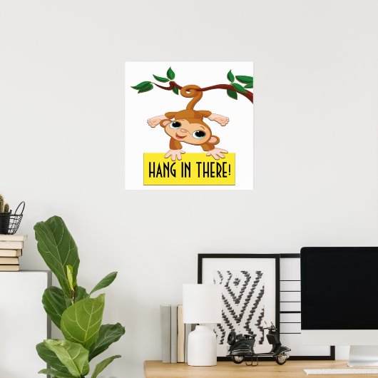 Hang in There Poster (Heimbüro)