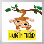Hang in There Poster (Vorne)