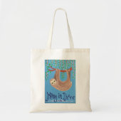 "Hang in There" Sloth Tote Bag Tragetasche (Vorne)