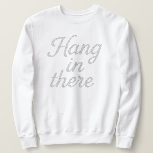 Hang in There T - Shirt (Design vorne)