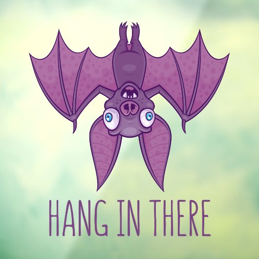 Hang in There Wacky Vampire Bat Fensteraufkleber (Blatt 3)