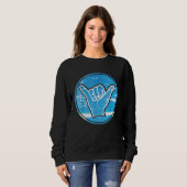 Hang Loose Hand Shaka Aloha Surf mit Ocean Backgr Sweatshirt (Vorne ganz)