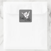 Hang Loose - Hand Sign Quadratischer Aufkleber (Tasche)