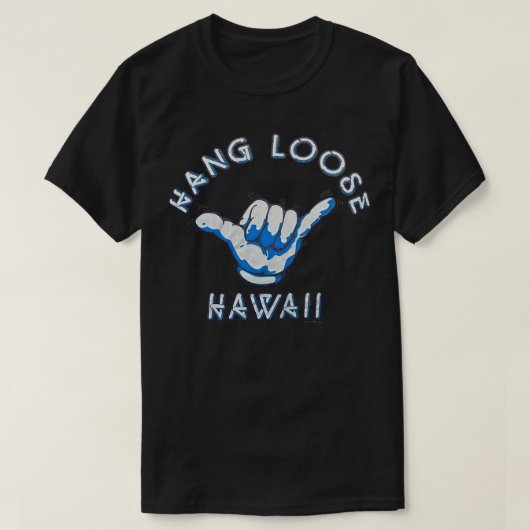 Hang Loose Hawaii Classic T Shirt (Design vorne)