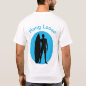 Hang Loose Hawaiian T - Shirt (Rückseite)