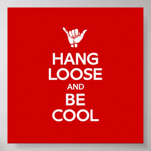 Hang Loose Poster (Vorne)