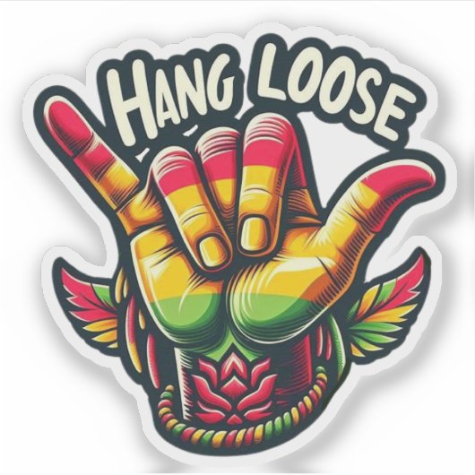 Hang Loose Rasta Aufkleber (Vorderseite)
