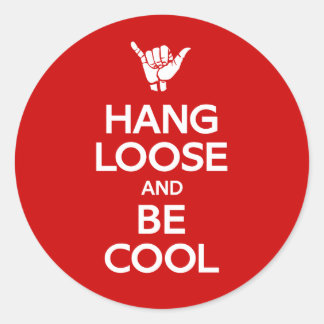 Hang Loose Runder Aufkleber