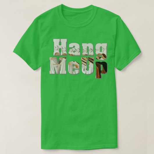 Hang MeUp T-Shirt (Design vorne)