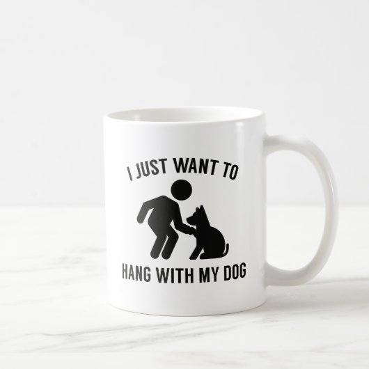 Häng mit meinem Hund Kaffeetasse (Rechts)