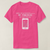 Hang On A Second My Pancreas Is Texting Me  T-Shirt (Design vorne)
