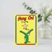 Hang On ! Alligator Postkarte (Stehend Vorderseite)