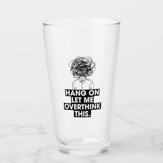 Hang on Let me overthink this Latte Mug Glas (Vorderseite)
