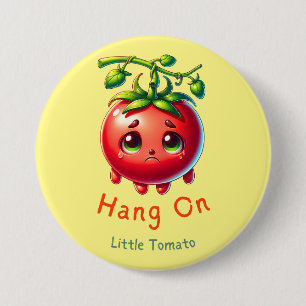 Hang on Little Tomato T-Shirt, Tomatenliebhaber-Ge Button
