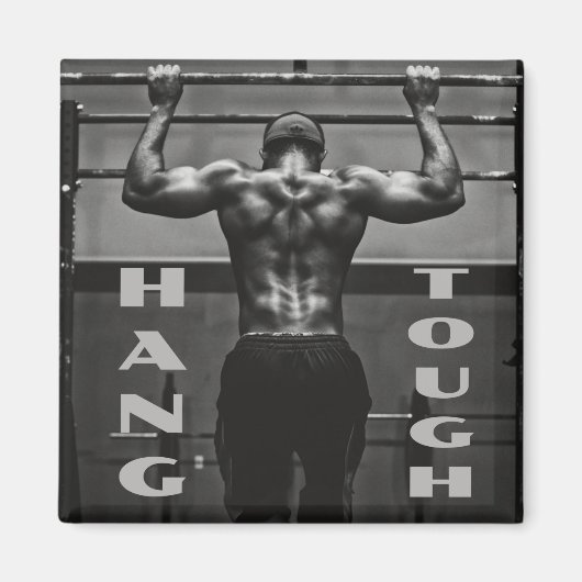 Hang Tough Muscle Man Workout Gym Magnet (Vorne)