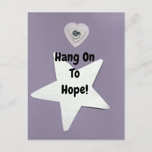 Hang weiter, um zu hoffen! postkarte (Vorderseite)