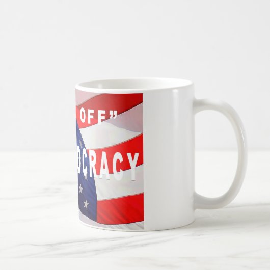 "HÄNGE DER DEMOKRATIE" - Tasse (Rechts)