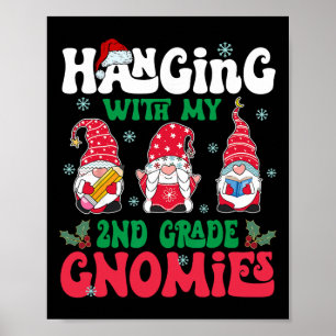 Hänge mit meinem Gnom in der 2. Klasse Weihnachten Poster