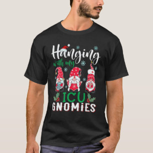 Hänge mit meinen ICU-Gnomies-Nurse-Weihnachtsmann T-Shirt