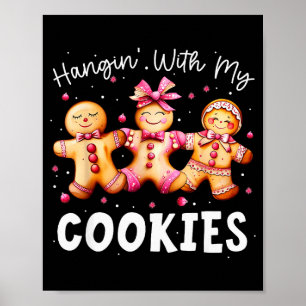 Hänge mit meinen Keksen Lebkuchen Frauen Weihnacht Poster