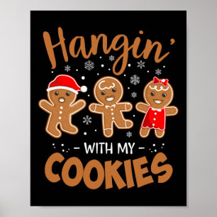 Hänge mit meinen Keksen Lebkuchen Frauen Weihnacht Poster
