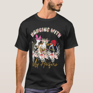 Hänge Mit Meiner Färsen-Bandana Für Kuh T-Shirt