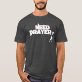Hängen am Bedarfs-Gebets-T - Shirt (Vorderseite)