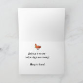 Hängen Sie dort die Ermutigungspapier-Grußkarte ei Karte (Innenseite)