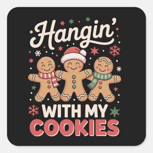 Hangin mit meinen Cookies Gingerbread Xmas Lehrer Quadratischer Aufkleber (Vorderseite)