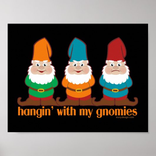 Hangin' mit meinen Gnomen Poster (Vorne)