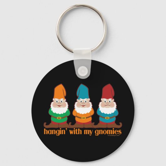 Hangin' mit meinen Gnomen schwarz Schlüsselanhänger (Vorderseite)