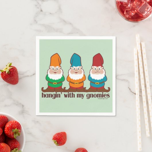 Hangin' mit meinen Gnomen Serviette (Beispiel)