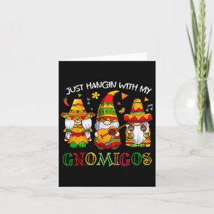 Hangin mit meinen Gnomigos 3 mexikanische Gnomes C Karte