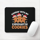 Hangin My Kindergarten Cookie Xmas T-Shirt Uni Erw Mousepad (Mit Mouse)