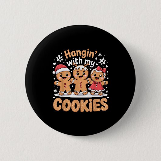 Hangin With My Cookies Christmas Gingerbread Xmas Button (Vorderseite)