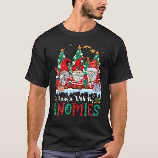 Hangin' With My Gnomies Gnomes Merry Christmas 19 T-Shirt (Vorderseite)
