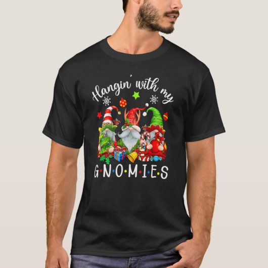 Hangin' With My Gnomies Gnomes Merry Christmas 7 T-Shirt (Vorderseite)