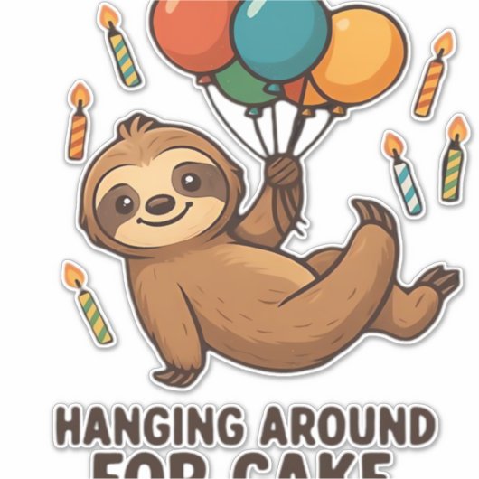 Hanging Around For Cake Birthday Balloon Sloth , C Aufkleber (Vorderseite)