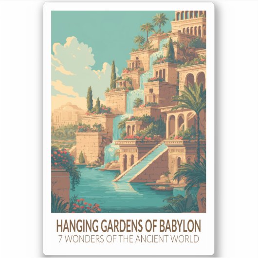 Hanging Gardens of Babylon 7 Wonders of the World Aufkleber (Vorderseite)