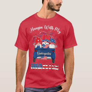 Hanging With Kindergarten Gnomies Truck 4th July P T-Shirt