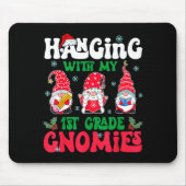 Hanging With My 1st Grade Gnome Christmas Funny Te Mousepad (Vorne)