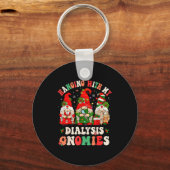 Hanging With My Dialysis Gnomies Christmas Nephrol Schlüsselanhänger (Vorderseite)