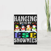Hanging With My Ese Snowmies Teacher Christmas Gif Karte (Vorderseite)