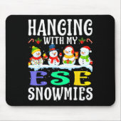Hanging With My Ese Snowmies Teacher Christmas Gif Mousepad (Vorne)
