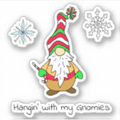 Hanging with my Gnomies Christmas Aufkleber (Vorderseite)