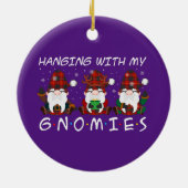 Hanging with my gnomies christmas keramik ornament (Hinten)