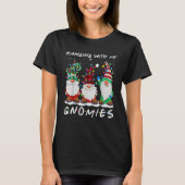 Hanging With My Gnomies Friend Gnome Lights Christ T-Shirt (Vorderseite)